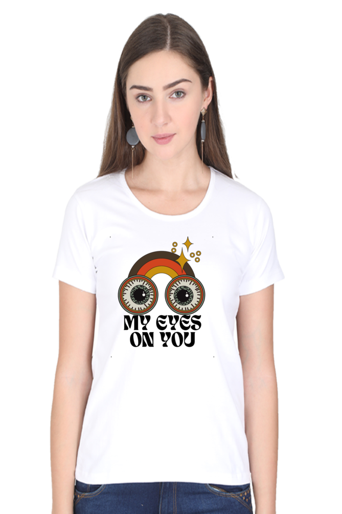 Eyes On You Women's Rounded Neck T-shirt