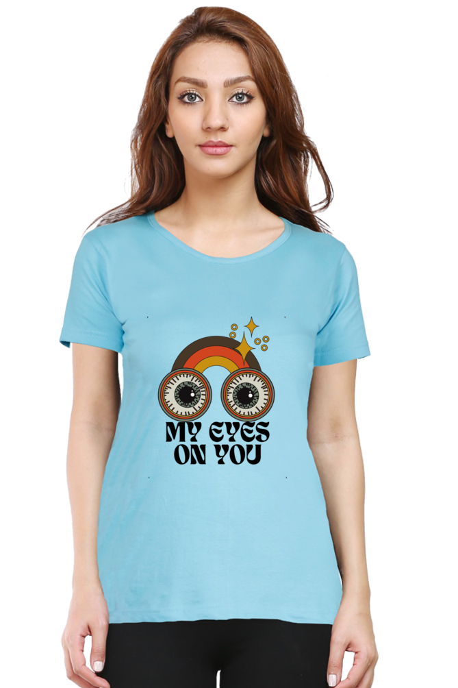 Eyes On You Women's Rounded Neck T-shirt