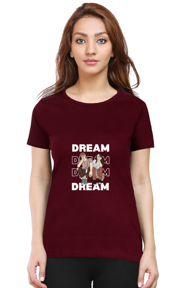 Dream Women's Rounded Neck T-shirt