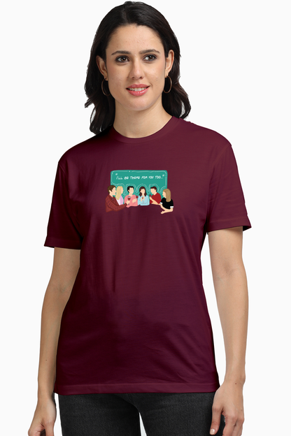 I'll be there For You Group Women's Supima T-shirt