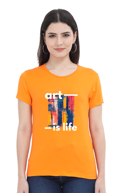 Art is Life Women's Rounded Neck T-shirt