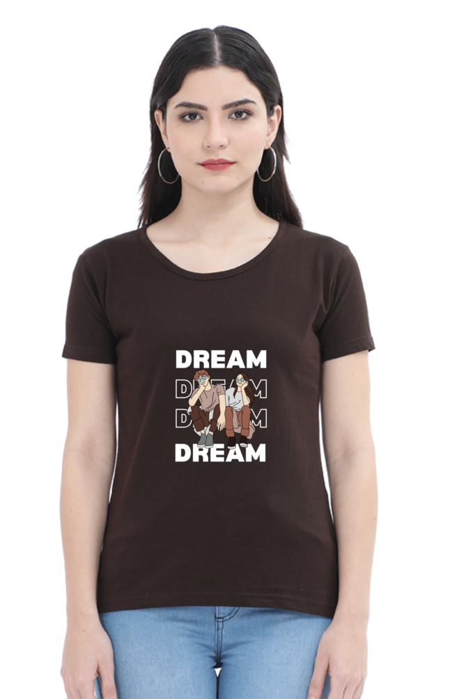 Dream Women's Rounded Neck T-shirt