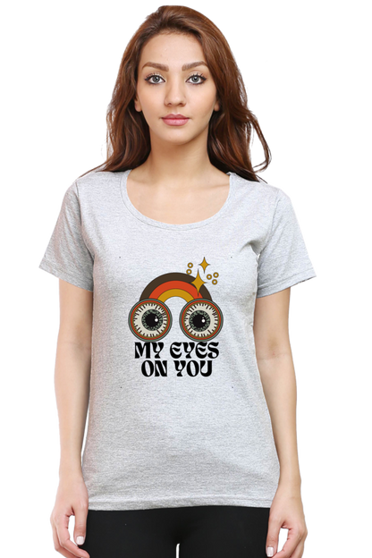 Eyes On You Women's Rounded Neck T-shirt