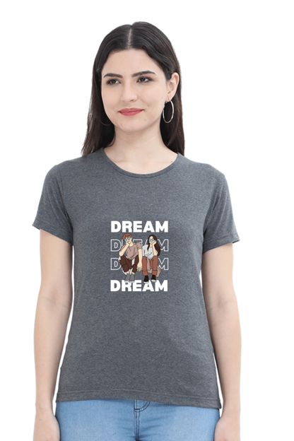 Dream Women's Rounded Neck T-shirt