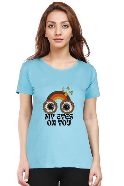Eyes On You Women's Rounded Neck T-shirt